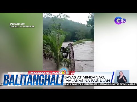 Masamang panahon | Balitanghali thumbnail