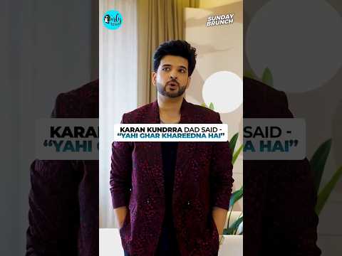 Karan Kundrra Dad Said "Yahi Ghar Khareedna Hai!" #karankundra #tejaswiprakash #desibling thumbnail