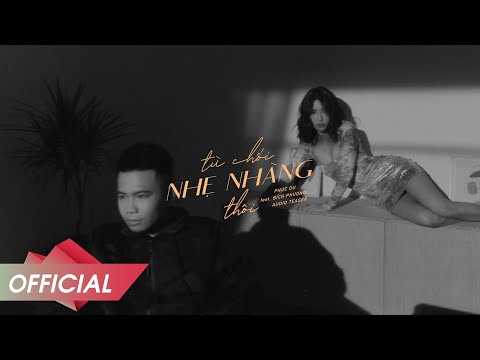 @phucdu5063 feat. @BICHPHUONGOFFICIAL - từ chối nhẹ nhàng thôi (Audio Teaser) thumbnail
