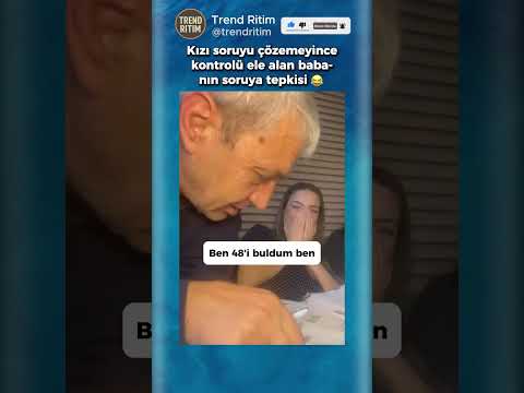 Kızının Çözemediği Soruya Çözmeye Çalışan Baba 🤣😆 thumbnail