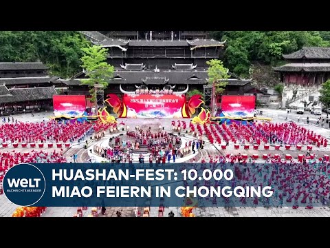 HUASHAN-FEST IN CHINA: Mehr als 10.000 Miao feiern in Chongqing - Taiwan-Delegation reist an thumbnail