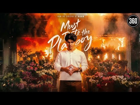 Must Date the Playboy - New Webseries First Look - T Suriavelan | 360 Entertainment Productions thumbnail