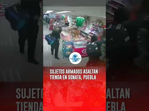 Sujetos asaltando tienda de abarrotes en Puebla son captados por cámaras de seguridad #shorts thumbnail