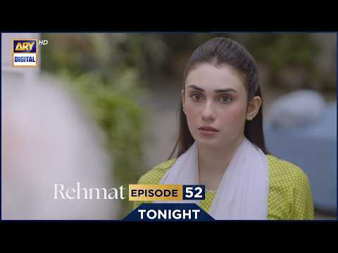 Rehmat Episode 52 | Promo | Tonight | Junaid Khan | Hina Tariq | ARY Digital Drama thumbnail