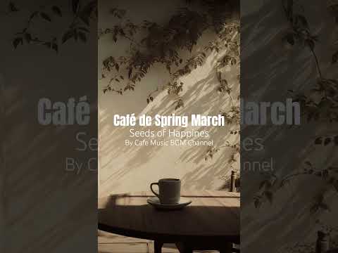 #RelaxingMorning Jazz for #CozySpring Days Filled with Warm Light and #FreshCoffee Aromas thumbnail