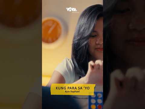Watch full video on our YouTube Channel ‘Kung Para Sa’yo’ MV 🥰 #kyleraphael #vivarecords thumbnail
