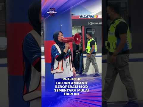 TINJAUAN LRT | Laluan Ampang Beroperasi Mod Sementara Mulai Hari Ini thumbnail