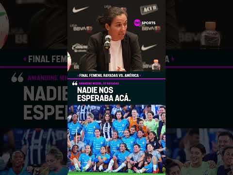 AMANDINE MIQUEL: "NADIE NOS ESPERABA ACÁ" | RAYADAS | LIGA MX FEMENIL #Shorts thumbnail