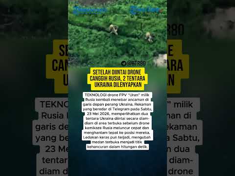 SETELAH DIINTAI DRONE CANGGIH RUSIA, 2 TENTARA UKRAINA DILENYAPKAN thumbnail