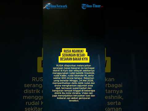 RUSIA NGAMUK! SERANGAN BESAR-BESARAN BAKAR KYIV thumbnail