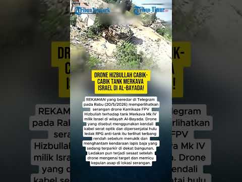 DRONE HIZBULLAH CABIK-CABIK TANK MERKAVA ISRAEL DI AL-BAYADA! thumbnail