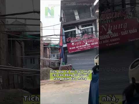 Tích góp cả đời xây nhà, chỉ còn đống đổ nát vì hàng xóm đào móng thumbnail