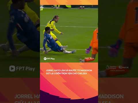 Chiến binh 20 tuổi Hato ngày càng trưởng thành trong màu áo Chelsea ? thumbnail