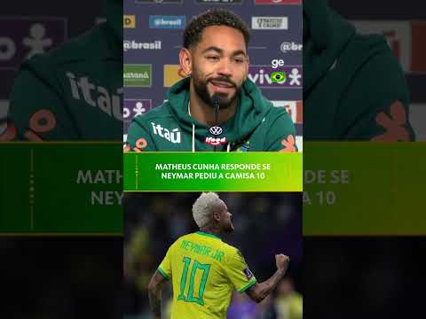 NEYMAR PEDIU A CAMISA 10? MATHEUS CUNHA RESPONDE | #shorts | ge.globo thumbnail