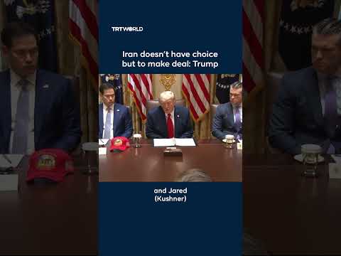 Iran doesn’t have choice but to make deal: Trump thumbnail
