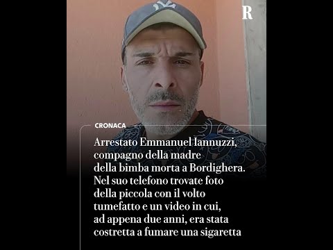 Arrestato Manuel Iannuzzi, compagno della madre della bimba morta a Bordighera thumbnail