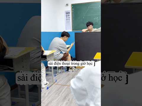 Lớp Học Siêu Bựa: Đẳng Cấp Sài Điện Thoại Trong Lớp. thumbnail