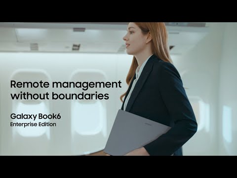 Remote management without boundaries | Galaxy Book6 Enterprise Edition | Samsung thumbnail