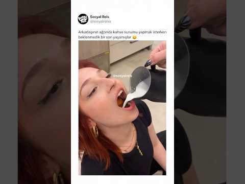 Arkadaşının ağzında kahve sunumu yapmak isterken beklenmedik bir son yaşamışlar ? thumbnail