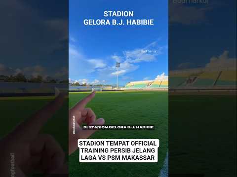 CEK KONDISI STADION GELORA B.J. HABIBIE TEMPAT PERSIB LAKUKAN OFFICIAL TRAINING NANTI MALAM #persib thumbnail