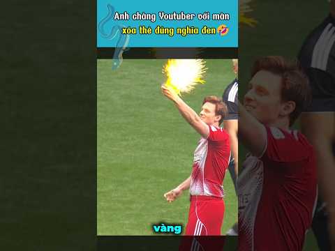 Anh chàng Youtuber với màn xoá thẻ theo đúng nghĩa đen ? thumbnail