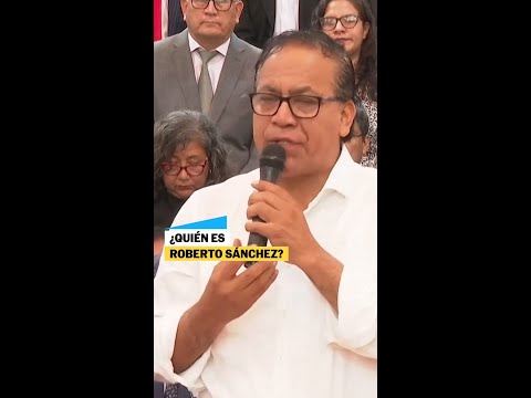 ELECCIONES PRESIDENCIALES EN PERÚ: ¿Quién es ROBERTO SÁNCHEZ? #shorts thumbnail