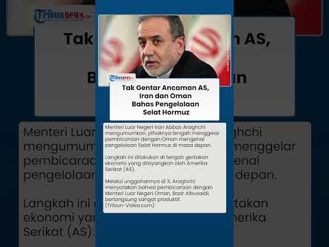 Iran dan Oman Bahas Masa Depan Selat Hormuz, Teheran Tak Gubris Tekanan Amerika Serikat thumbnail