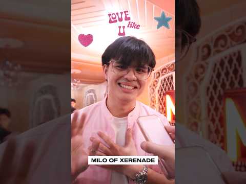 Love Language of Milo (xerenade) 🥰 #lovelikeu #ashtineolviga #vivarecords thumbnail