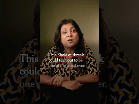 Why This Ebola Outbreak Could Be One of the Worst thumbnail