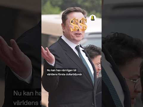 Nu kan Musk bli världens första dollarbiljonär thumbnail