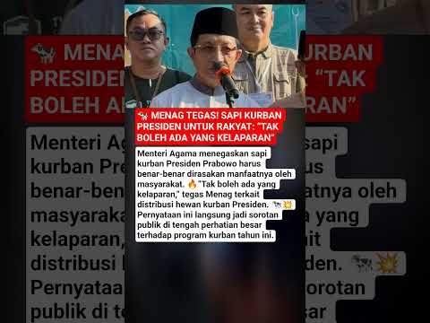 🐄 Menag Tegas! Sapi Kurban Presiden untuk Rakyat: “Tak Boleh Ada yang Kelaparan” thumbnail