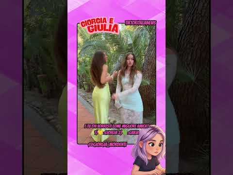 GIORGIA MORDENTI E GIULIA PRIMO IL DUO CHE NON SAPEVI DI VOLERE #tiktok #webboh #perte #greenscreen thumbnail