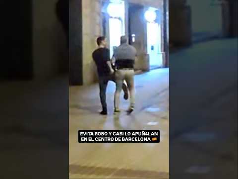EVITA ROBO y casi lo APUÑALAN en el CENTRO de BARCELONA ESPAÑA 🇪🇸 thumbnail