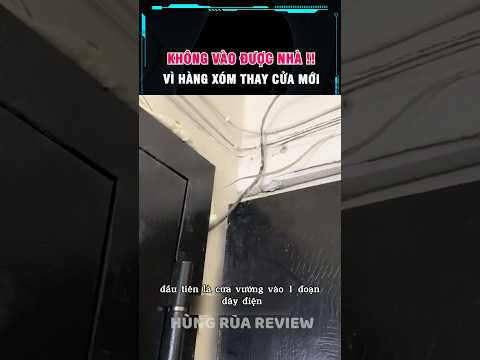 bị nhốt bên ngoài sau khi hàng xóm thay cửa mới thumbnail