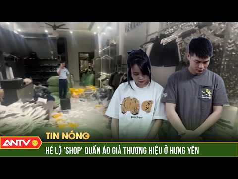 Bóc trần cửa hàng “luxury” bán hàng giả thương hiệu nổi tiếng | ANTV thumbnail