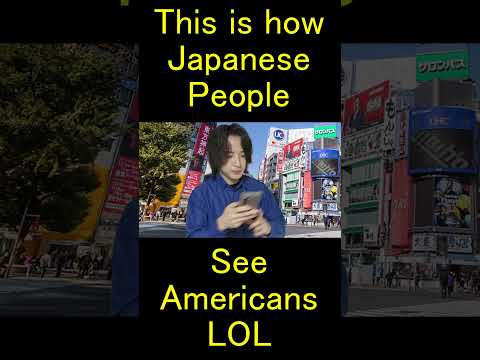 This is how Japanese people see Americans lol thumbnail