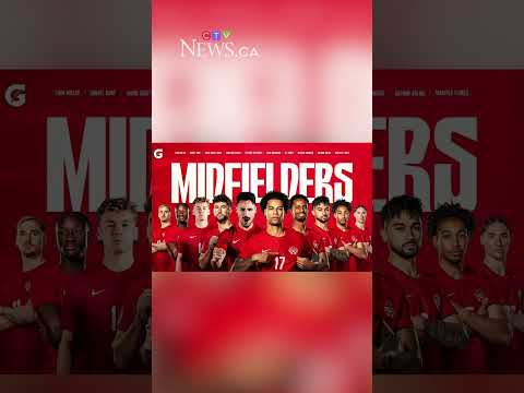 Canada unveils FIFA World Cup roster thumbnail