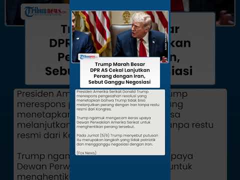 Trump Ngamuk DPR Cekal AS Perang dengan Iran, Sebut Tak Patriotik Ganggu Upaya Negosiasi Damai thumbnail