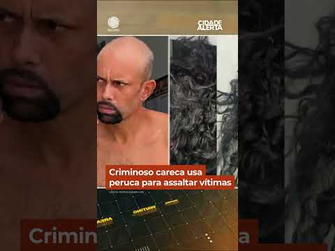Criminoso careca usa peruca para assaltar vítimas #Shorts #CidadeAlerta thumbnail