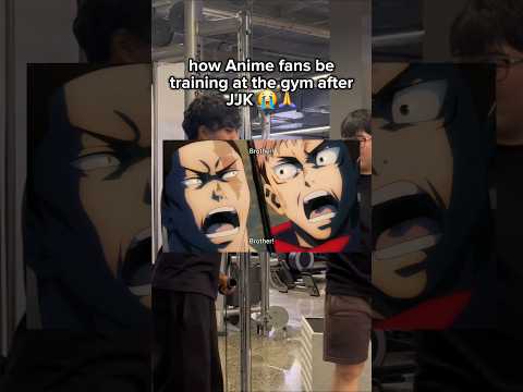 anime fans at gym after JJK 😭🙏 thumbnail
