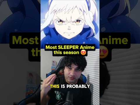 most SLEEPER Anime this season 😭 thumbnail
