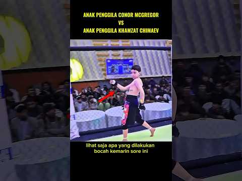 anak pengidola Conor Mcgregor vs anak pengidola Khamzat Chimaev#mma #ufc #boxing #tinju #shorts thumbnail