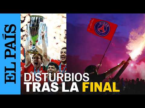 PSG BICAMPEÓN DE LA CHAMPIONS | Los incidentes en PARÍS tras la victoria | EL PAÍS thumbnail