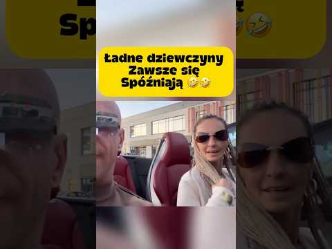 ŁADNE DZIEWCZYNY ZAWSZE ZIE SPÓŹNIAJĄ 🤣#memes #funny #shorts thumbnail