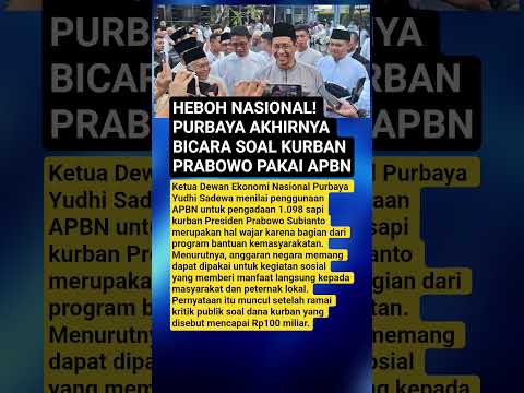 HEBOH NASIONAL! PURBAYA AKHIRNYA BICARA SOAL KURBAN PRABOWO PAKAI APBN thumbnail