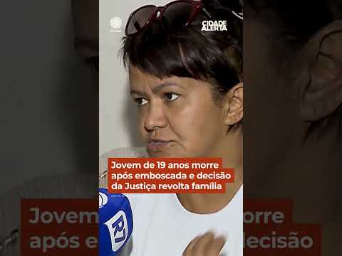 Jovem de 19 anos morre após emboscada e decisão da Justiça revolta família #Shorts #CidadeAlerta thumbnail