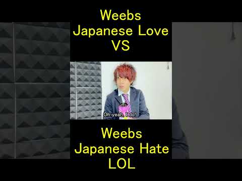 Weebs Japanese love VS Weebs Japanese Hate thumbnail