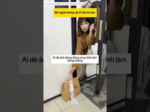 Khi người hướng nội đi lấy trà sữa #haihuoc #giaitri thumbnail
