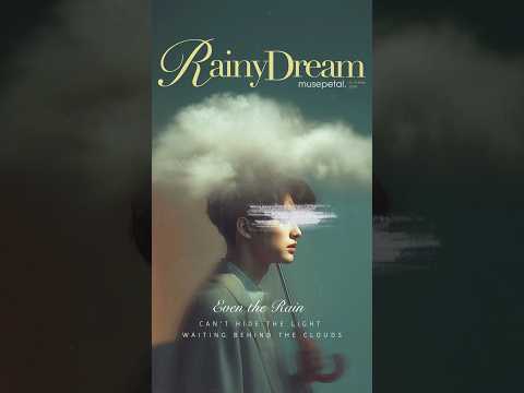 When the rain falls, let music lead you into the light ?✨ | RainyDream thumbnail