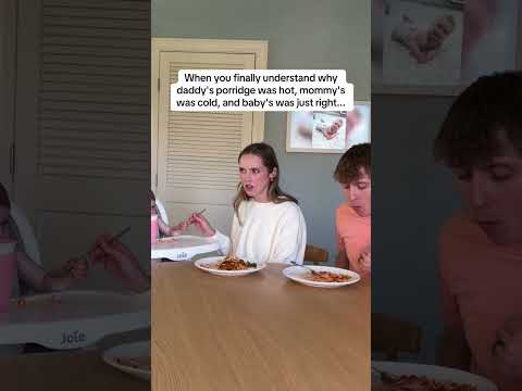 Wait... so THAT'S why daddy's porridge was hot?! thumbnail